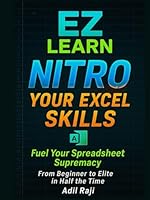 EZ LEARN NITRO your Excel skills: From beginner to Elite in half the time B0F5X99HBW Book Cover