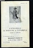 Catalogue N°79 de Dessins et Estampes, anciens et modernes.