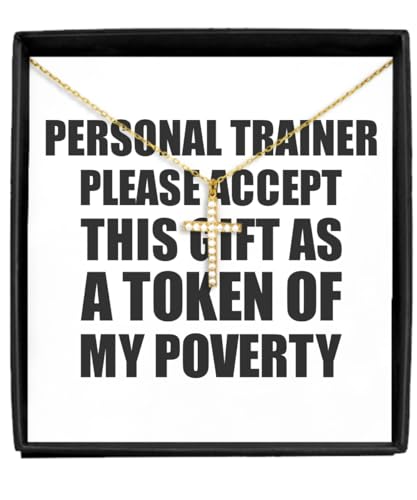 Funny Personal Trainer Necklace Pendant Please Accept This Gift As Token Of My Poverty Funny Present Hilarious Quote Pun Gag Joke Jewelry With Chain Message Card Box
