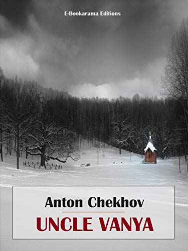 Uncle Vanya (English Edition)