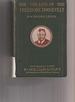 THE LIFE OF THEODORE ROOSEVELT [R3] B07FLCPMB3 Book Cover
