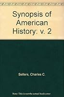 Synopsis of American History: v. 2 0528660322 Book Cover
