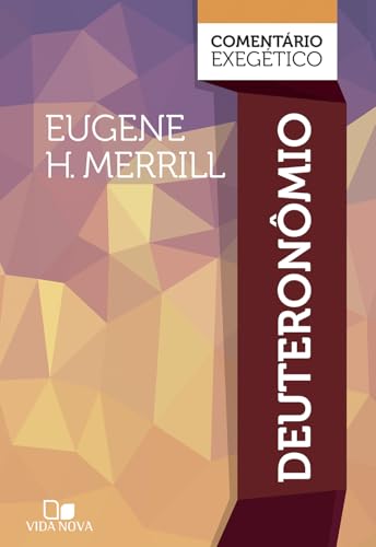 Deuteronômio: comentário exegético: