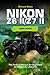 Produktbild Nikon Z6II/Z7II User Guide: The Perfect Manual for Beginners to Master the Z6II/Z7II