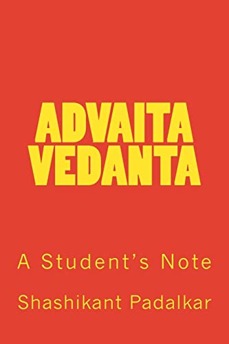 Advaita Vedanta: A Student's Note