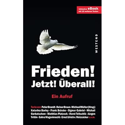 Frieden! Jetzt! &Uuml;berall!