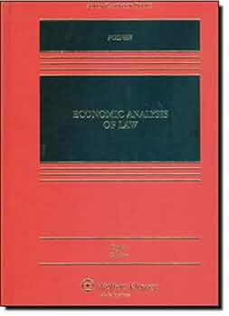 Economic Analysis of Law (Aspen Casebooks): 9780735594425
