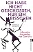 Produktbild Ich habe nicht geschossen, nur ein bisschen: Absurde Ausreden vor Gericht