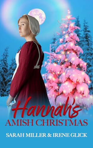 Hannah's Amish Christmas (The Amish Quilting Circle Book 16)