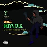  drey’s pack [Explicit]