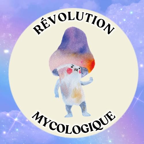 R&eacute;volution Mycologique copertina