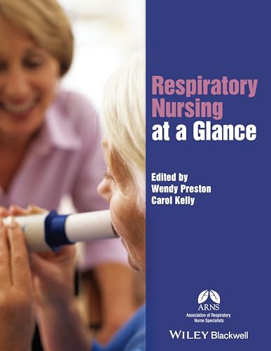 Respiratory Nursing at a Glance (At a Glance (Nursing and Healthcare))