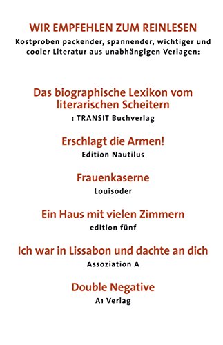 Wir empfehlen zum Reinlesen unsere Spitzentitel Herbst 2015: TRANSIT, EDITION NAUTILUS, LOUISODER, EDITION FÜNF, ASSOZIATION A, A1 VERLAG (German Edition)