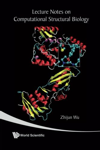 Lecture Notes On Computational Structural Biology