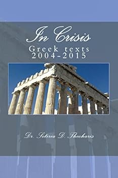 Paperback In Crisis: Texts 2004-2015 [Greek] Book