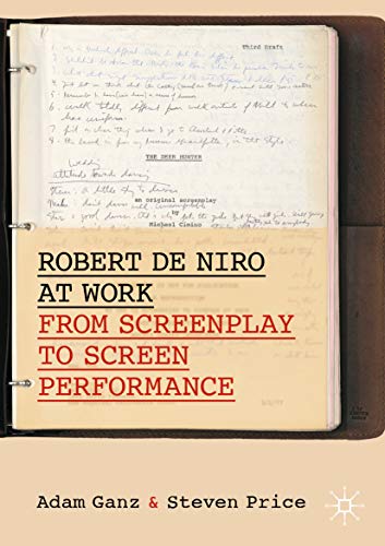 Robert De Niro at Work Screenplay to Screen Performance Palgrave Screenwriting