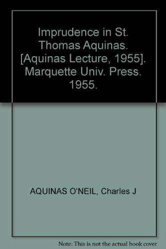 Imprudence in St. Thomas Aquinas (The Aquinas l... B0007DE3T4 Book Cover