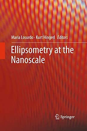 Ellipsometry at the Nanoscale Softcover reprint of the original 1st ed. 2013 Edition-Wow! eBook
