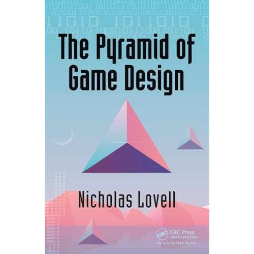 The Pyramid of Game Design: Designing, Producing and Launching Service Games