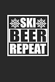 SKI BEER REPEAT: Notizbuch Ski Notebook Schi Journal 6x9 lined