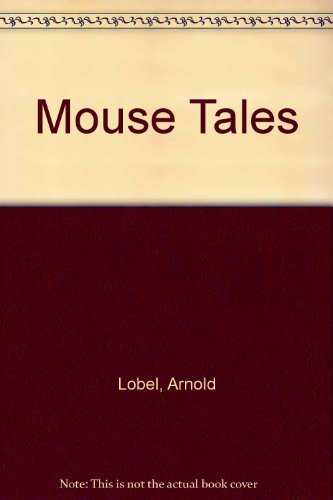 Mouse Tales B004LE5WJU Book Cover