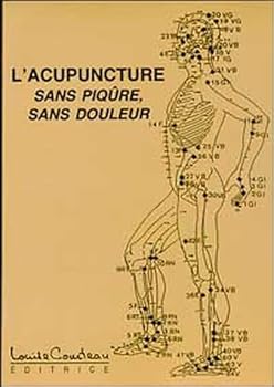 Paperback Acupuncture sans piqûre sans douleur [French] Book