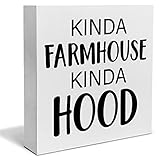 Home Decorative Wooden Box Sign Kinda Farmhouse Kinda Hood Wood Block Plaque Decor Modern Shelf or Wall Display for Living Room Bedroom