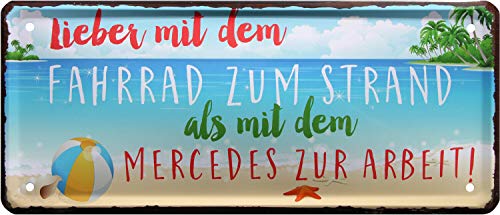 WOGEKA ART Retro Blechschild - Lieber mit dem Fahrrad zum Strand, als... - witziger Spruch als...