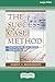 The Success Case Method: The Success Case Method: Find Out Quickly Whats Working and Whats Not (Large Print 16pt)