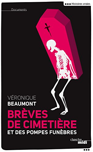 Brèves de cimetière et des pompes funèbres (DOCUMENTS) Livre eBook France
