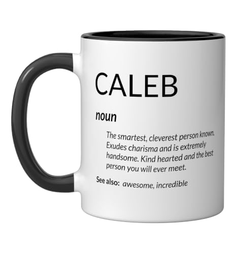 Caleb Is The Best Funny Name Definition Caleb Ceramic Mug, Black/White, 11oz