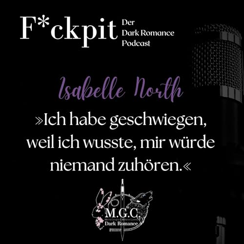 Isabelle North: &raquo;Ich habe geschwiegen, weil ich wusste, mir w&uuml;rde niemand zuh&ouml;ren.&laquo;