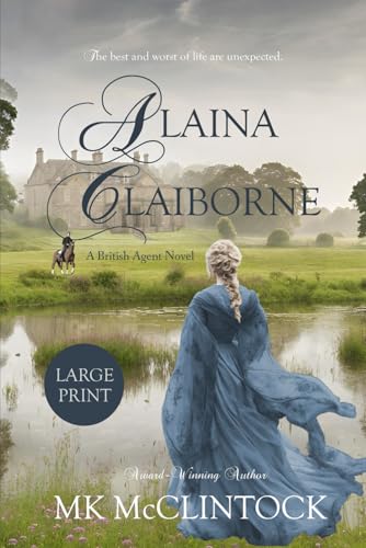 Alaina Claiborne (Cambron Press Large Print) 0996507671 Book Cover