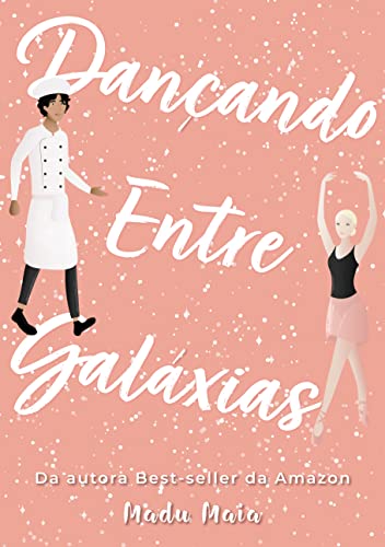 Dançando Entre Galáxias