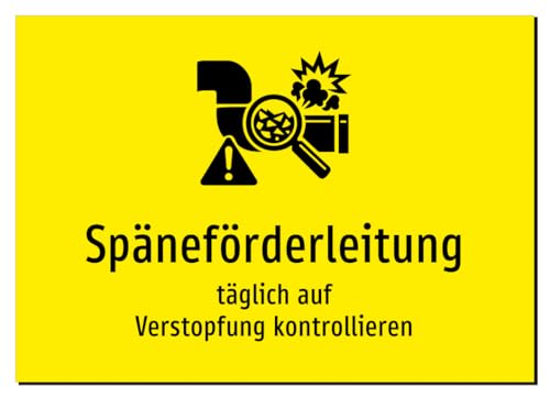 Späneförderleitung - täglich auf Verstopfung kontrollieren – Aufkleber A4: 297x210mm