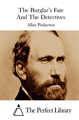 The Burglar's Fate And The Detectives (Perfect Library)
