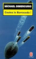 Coulez Le Barracuda 225317128X Book Cover