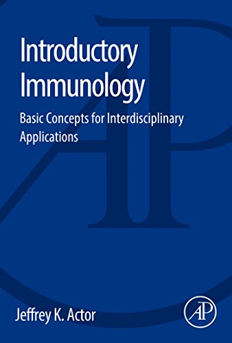 Introductory Immunology: Basic Concepts for Interdisciplinary Applications view 2