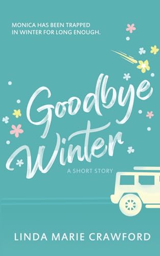 Goodbye Winter