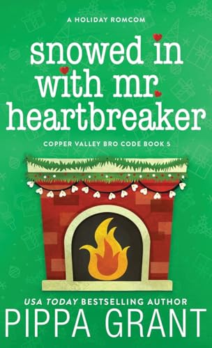 Snowed in with Mr. Heartbreaker