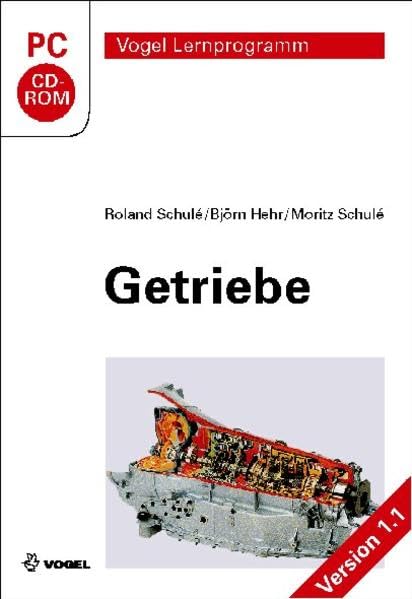 Getriebe: Für Windows 95/98/NT 4.0/2000 (Vogel Lernprogramm)