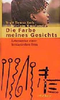 Hardcover Die Farbe meines Gesichts. Lebensreise einer kenianischen Frau. [German] Book