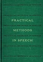 Practical Methods in Speech 0030912040 Book Cover