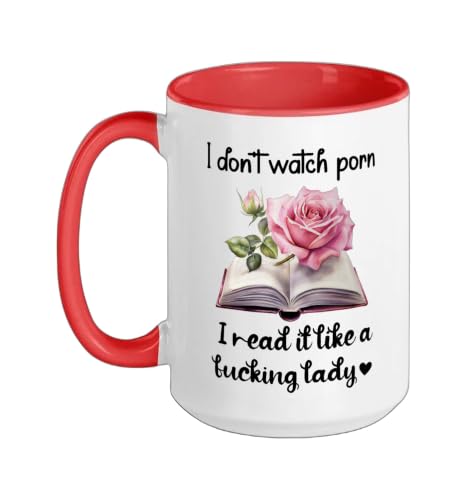 I Don't Watch Porn I Read It Like a Fcking Lady Smutty Books Ceramic Mug, Red/White, 15oz