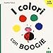 I Colori Con Boogie. Ediz. A Colori - 3