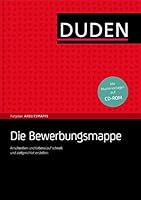 Duden Ratgeber - Die Bewerbungsmappe: Anschreiben und Lebenslauf schnell und zielgerichtet erstellen 3411753919 Book Cover