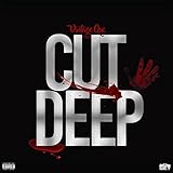  Cut Deep [Explicit]