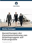 Auswirkungen der Zusammensetzung von Arbeitsgruppen auf Führungsstile: Flugzeughersteller