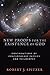 New Proofs for the Existence of God: Contributions of Contemporary Physics and Philosophy