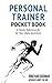 Produktbild Personal Trainer Pocketbook: A Handy Reference for All Your Daily Questions